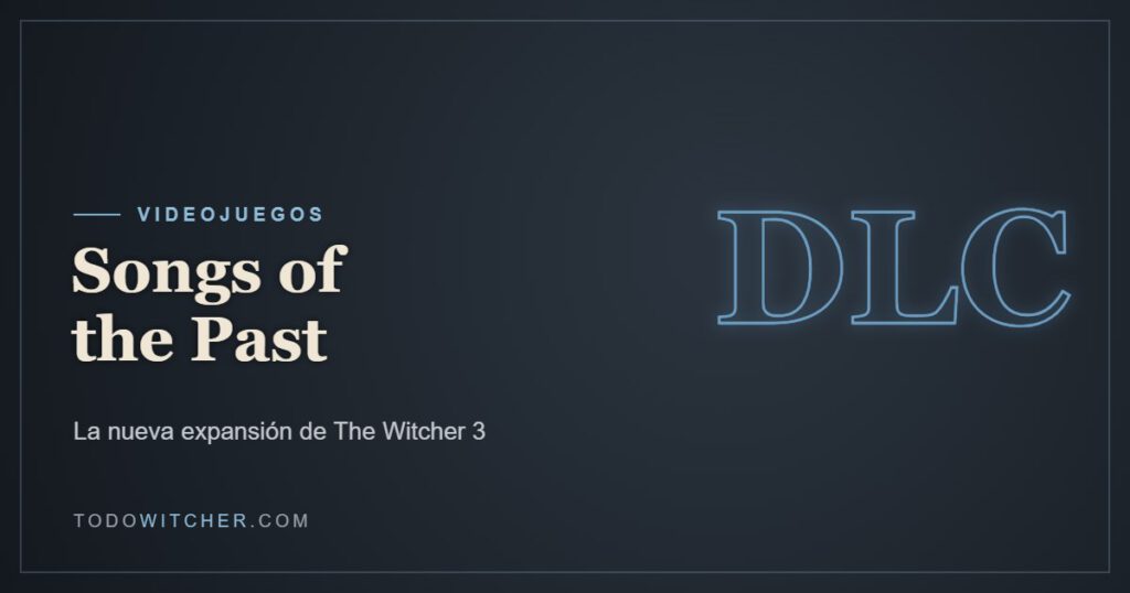 Portada: The Witcher 3 Songs of the Past
