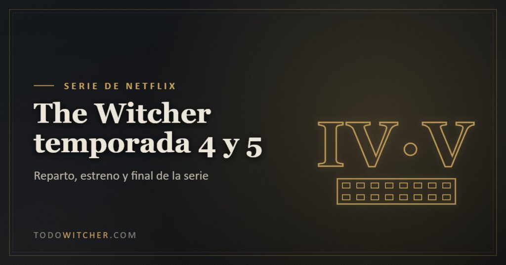 Portada: The Witcher temporada 4 y 5
